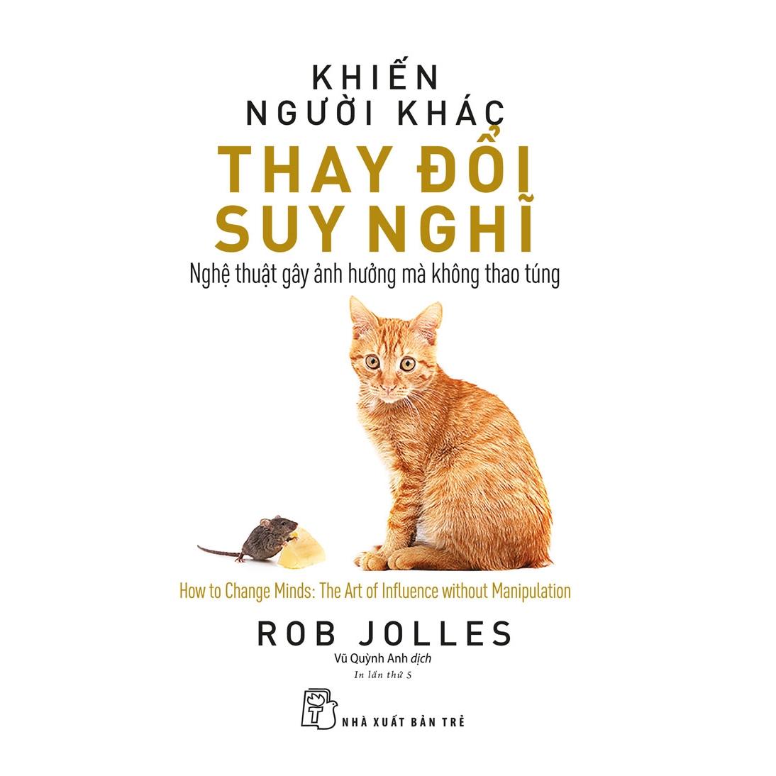 Khiến Người Khác Thay Đổi Suy Nghĩ - Bản Quyền
