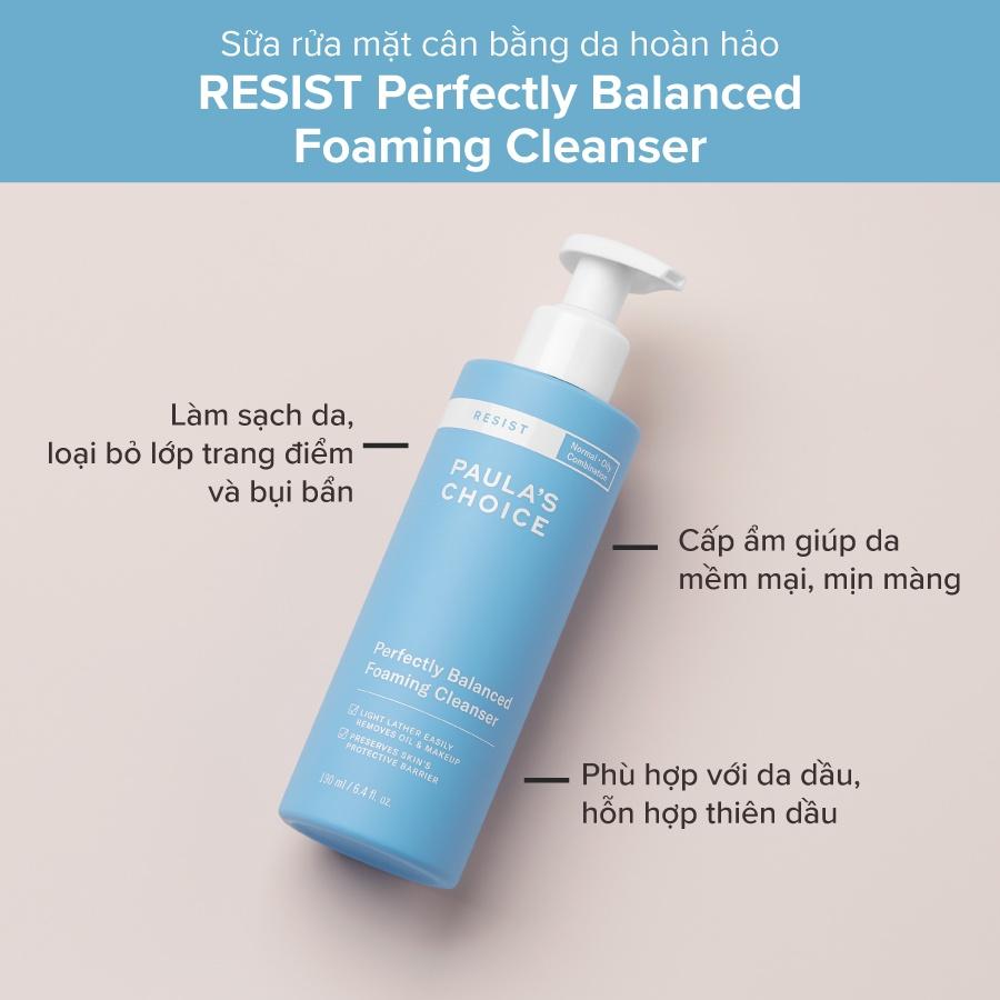 Sữa Rửa Mặt Cân Bằng Cho Da Dầu Lão Hóa Paula's Choice Resist Perfectly Balanced Foaming Cleanser