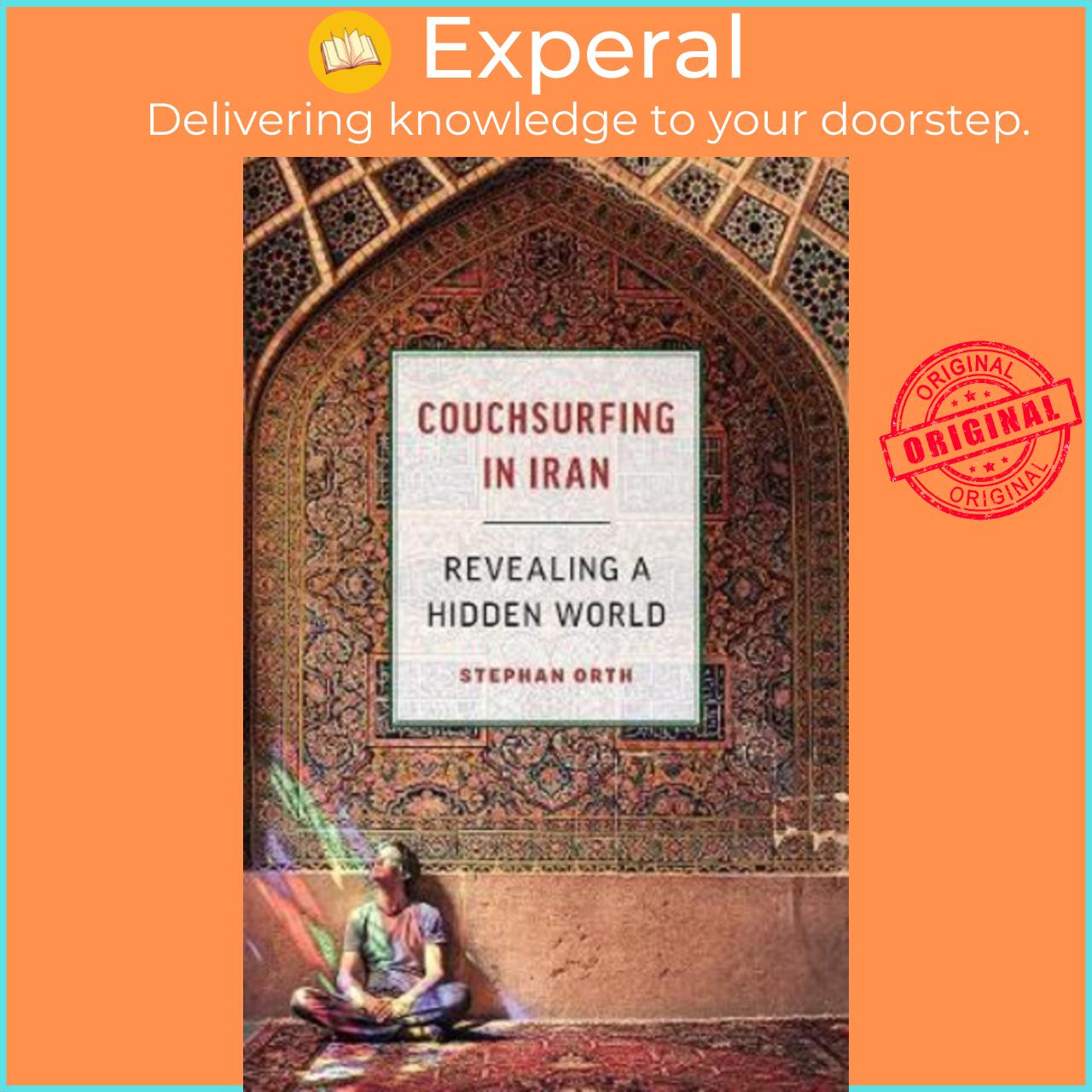 Sách - Couchsurfing in Iran : Revealing a Hidden World by Stephan Orth Jamie McIntosh