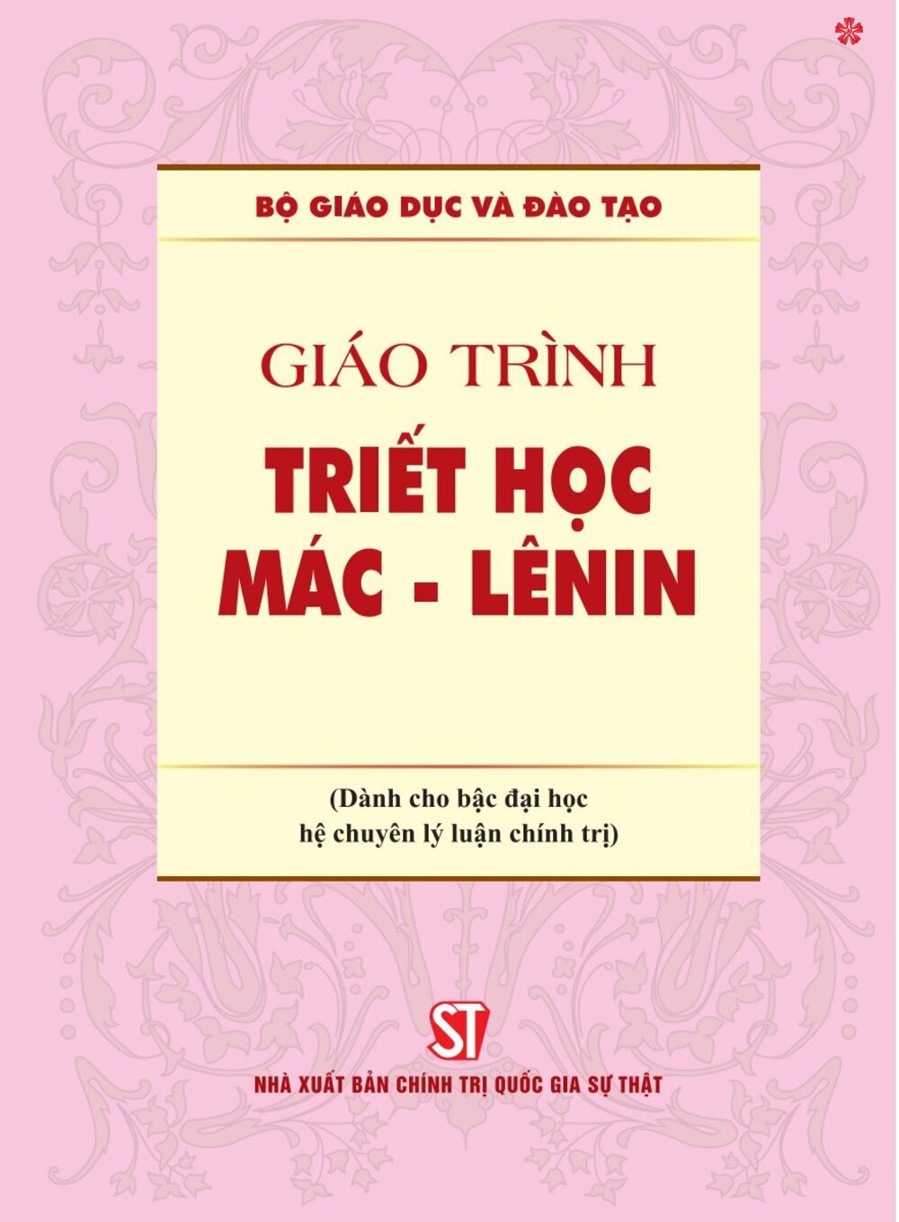 Giáo Trình Triết Học Mác - LêNin (Dành cho bậc đại học hệ chuyên lý luận chính trị)