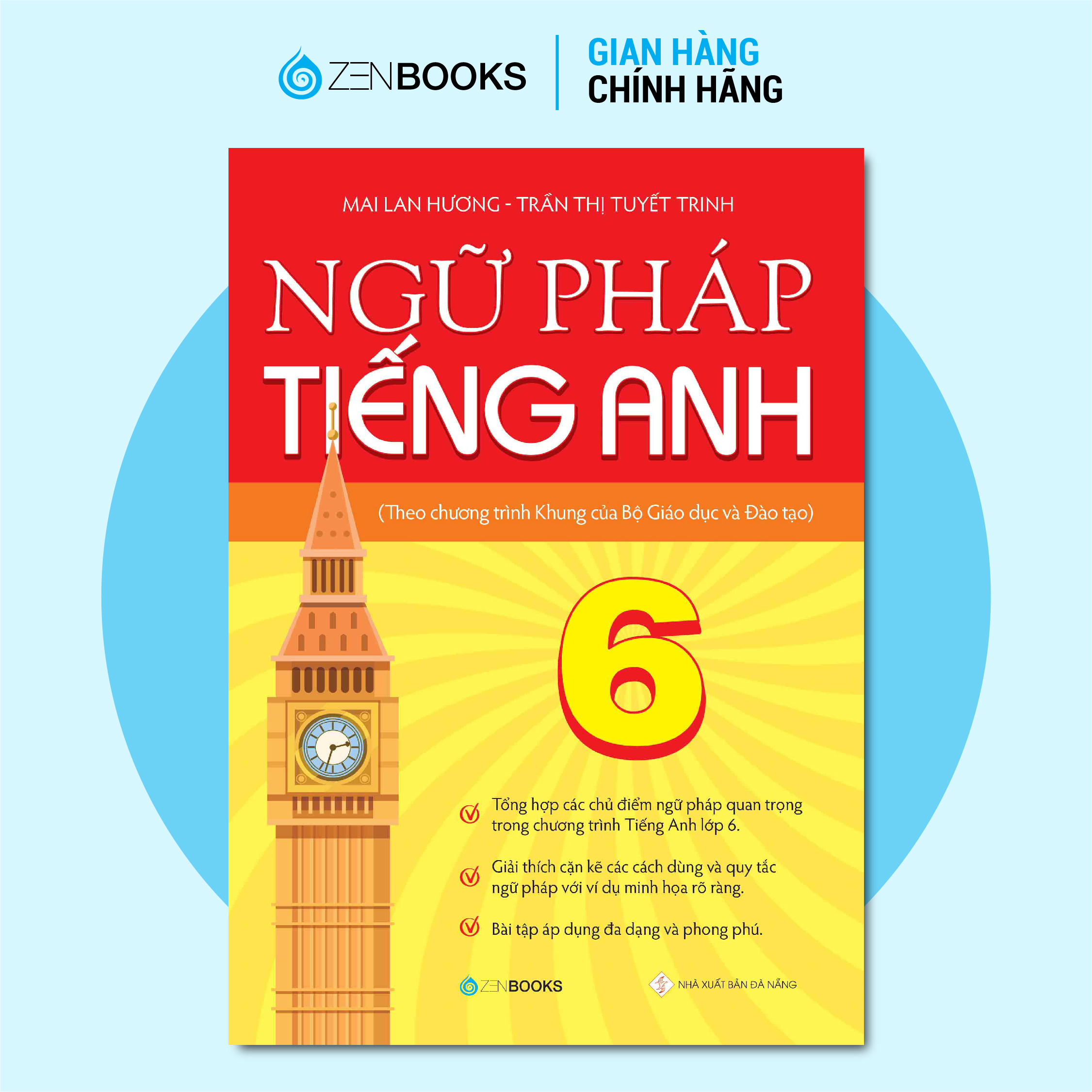 Ngữ Pháp Tiếng Anh Lớp 6 (Theo CT Khung Của Bộ GD&ĐT)