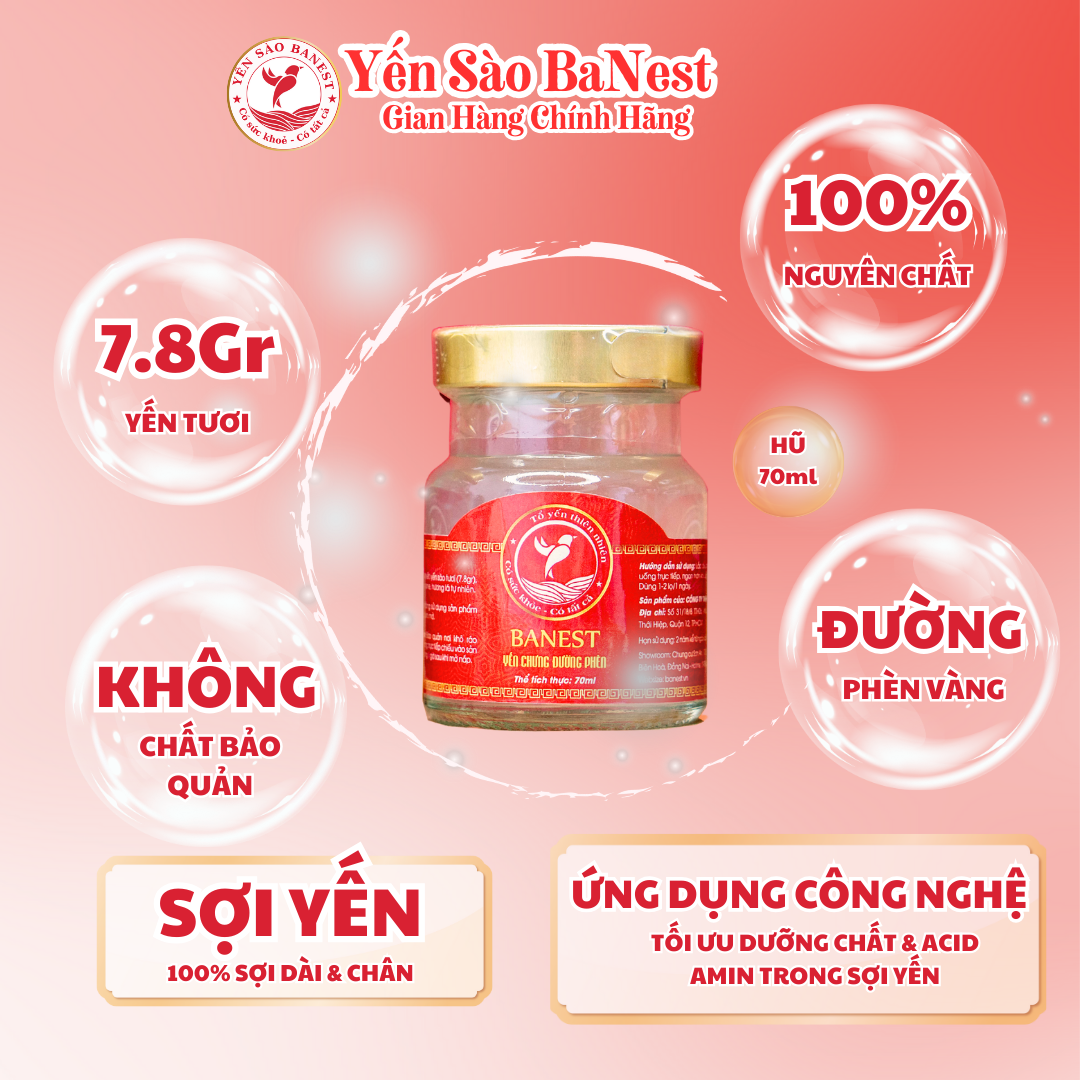 Yến Hũ 70ml chứa 7.8gr Yến Tiệt Trùng dành cho mọi lứa tuổi- Yến Sào Banest