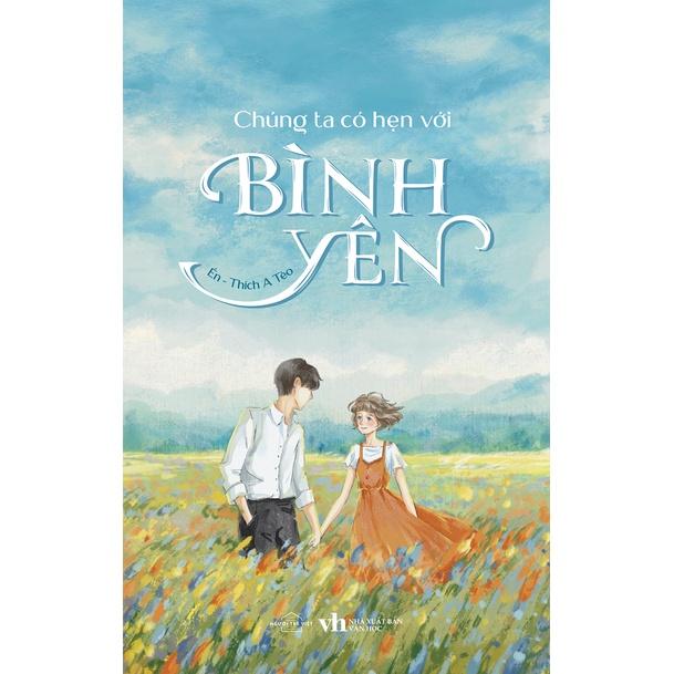 Sách  Chúng Ta Có Hẹn Với Bình Yên - Skybooks - BẢN QUYỀN