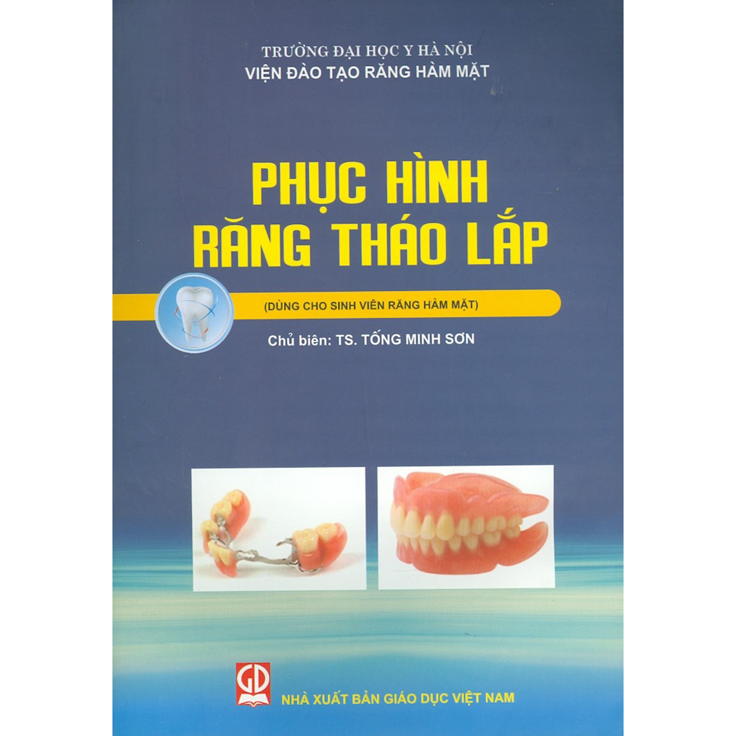 Phục Hình Răng Tháo Lắp Dùng Cho Sinh Viên Răng Hàm Mặt - Bản In Năm 2018