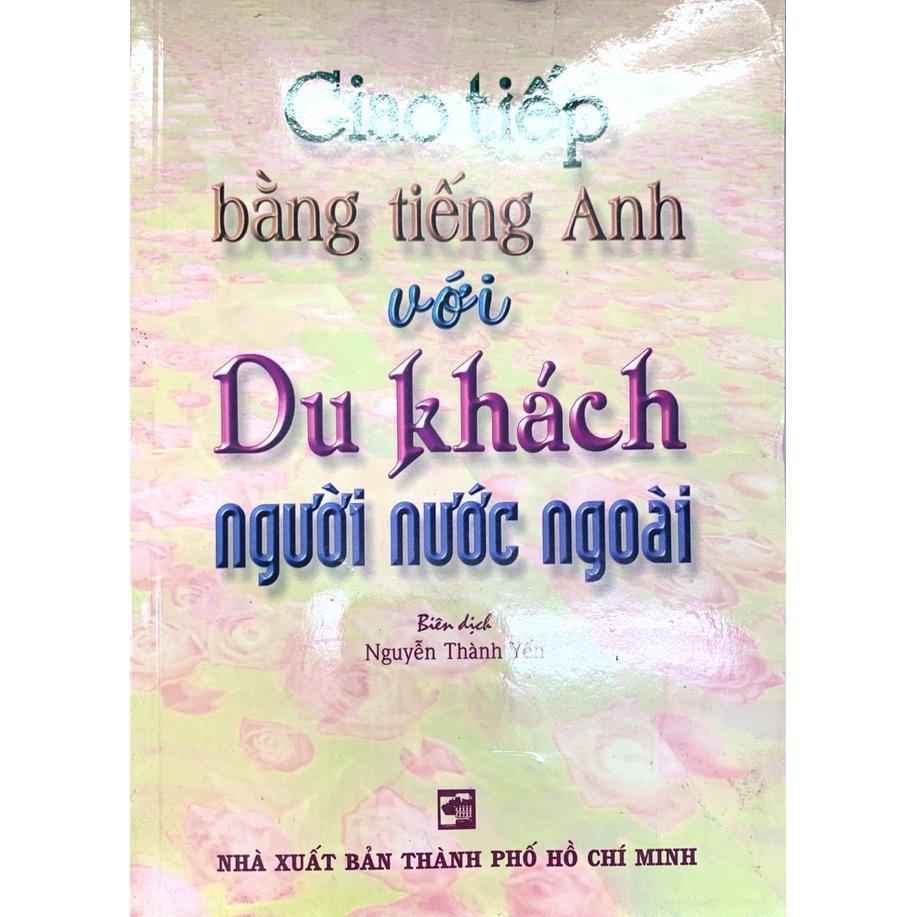 Sách - Giao Tiếp Bằng Tiếng Anh Với Du Khách Người Nước Ngoài - Nhân Trí Việt