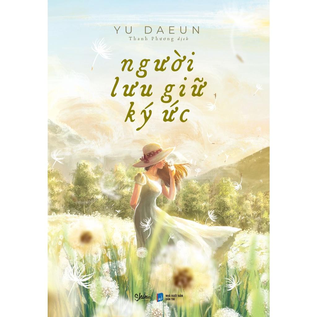 Sách  Người Lưu Giữ Ký Ức  Yu Daeun - Skybooks - BẢN QUYỀN