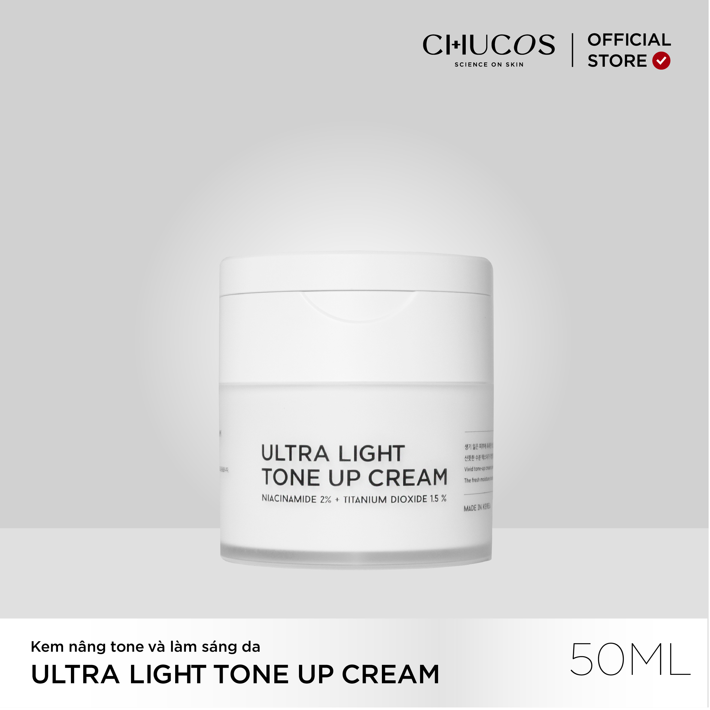 KEM NÂNG TONE VÀ LÀM SÁNG DA  CHUCOS ULTRA LIGHT TONE UP CREAM (50ml)