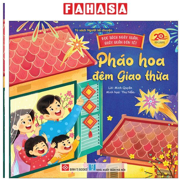 Sách - Đọc Sách Ngày Xuân, Quây Quần Đón Tết - Pháo Hoa Đêm Giao Thừa