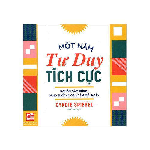 Một Năm Tư Duy Tích Cực - Cyndie Spiegel