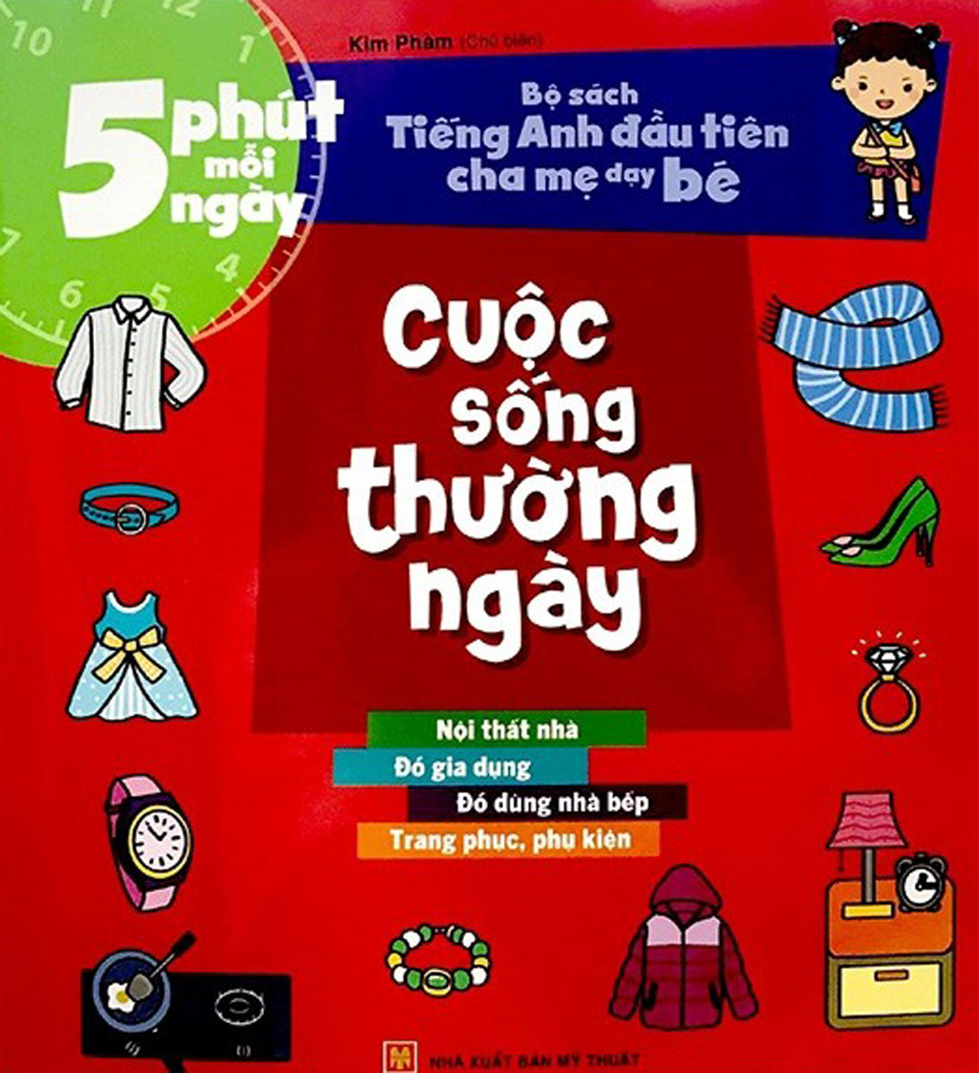 Bộ Sách Tiếng Anh Đầu Tiên Của Bé - 5 Phút Mỗi Ngày - Cuộc Sống Thường Ngày  1. Bộ Sách Tiếng Anh Đầu Tiên Của Bé - 5 Phút _ML