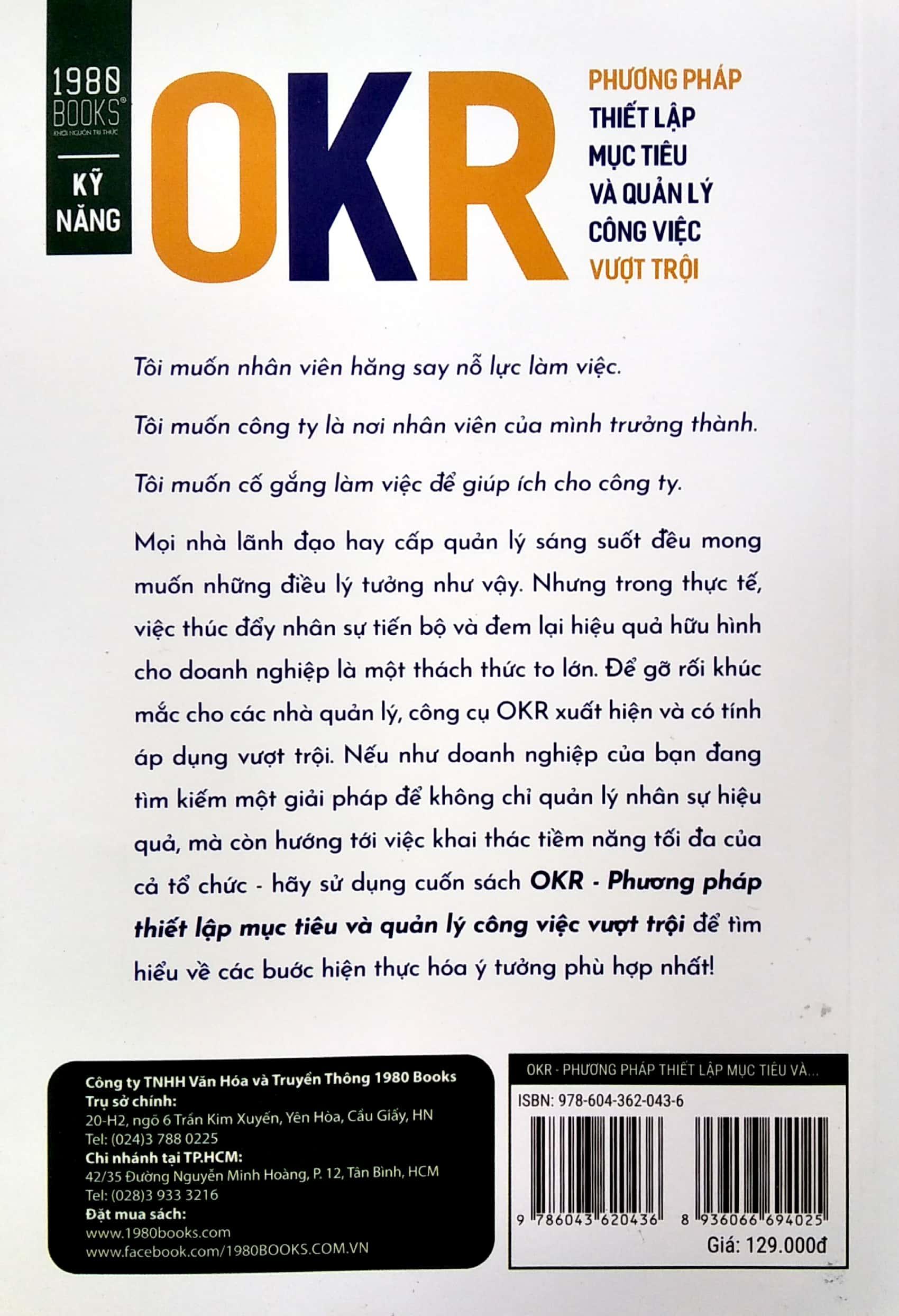 OKR - Phương Pháp Thiết Lập Mục Tiêu Và Quản Lý Công Việc Vượt Trội (Tái Bản)