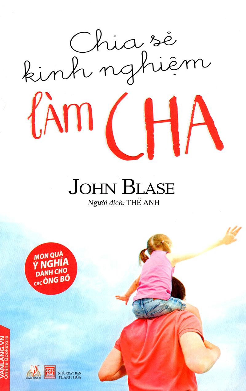 Chia Sẻ Kinh Nghiệm Làm Cha
