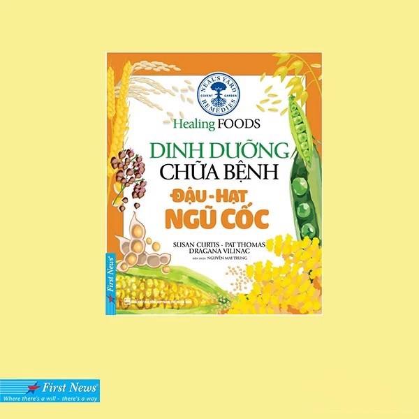 Dinh dưỡng chữa bệnh Đậu, hạt, ngũ cốc - Bản Quyền