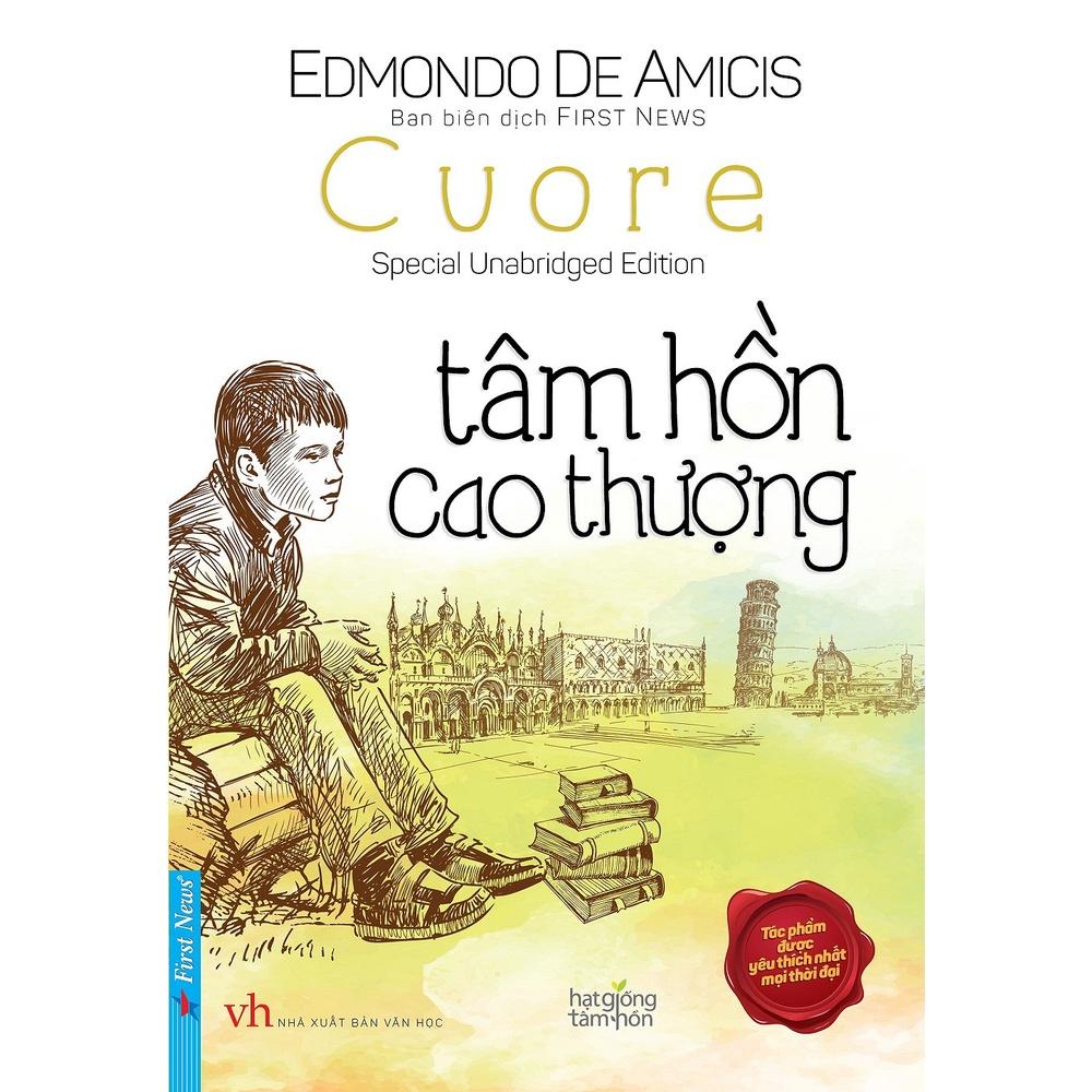 Tâm Hồn Cao Thượng - Edmondo De Amicis