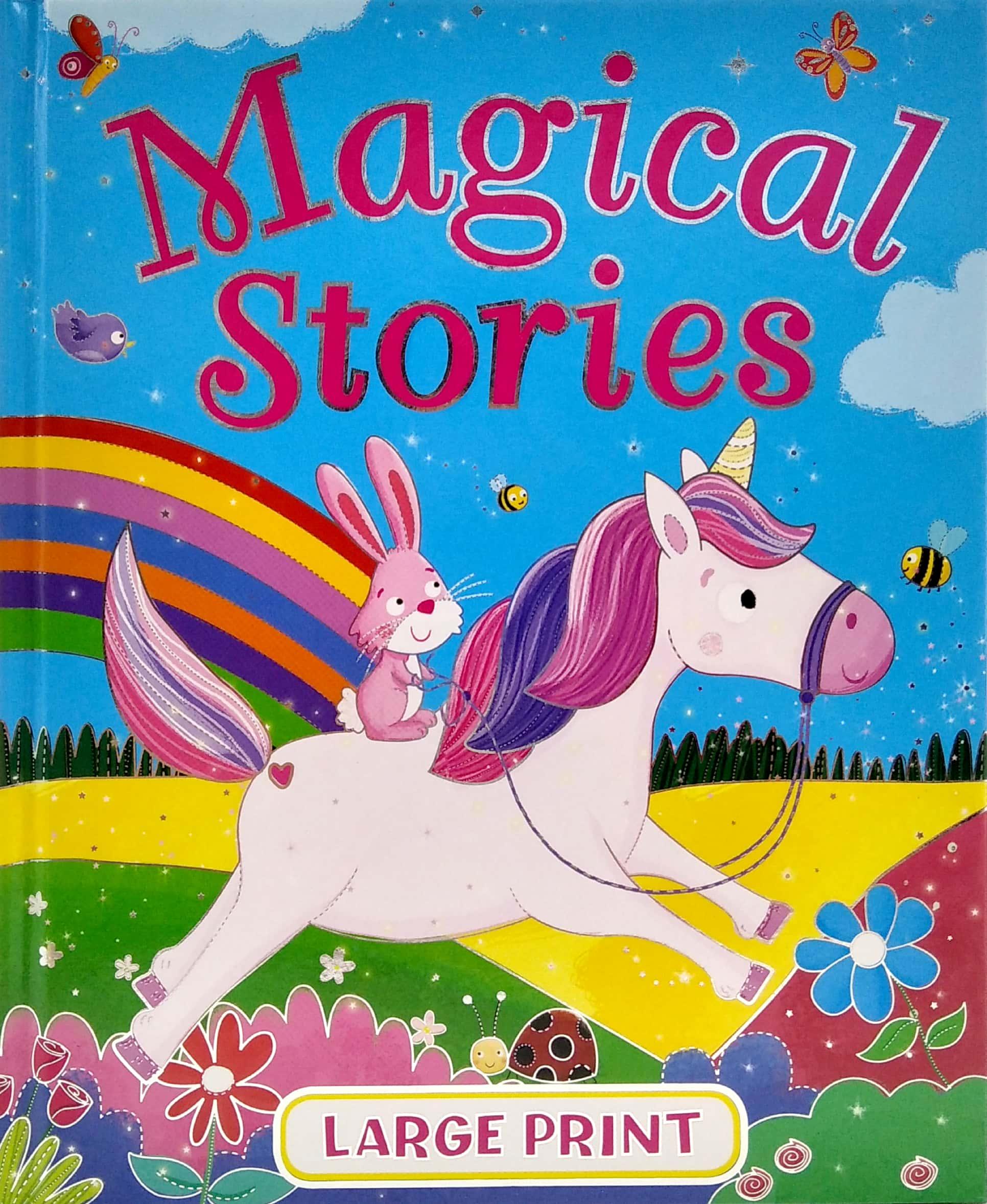 LARGE PRINT MAGICAL STORIES - Truyện kể nhiệm màu, khổ lớn