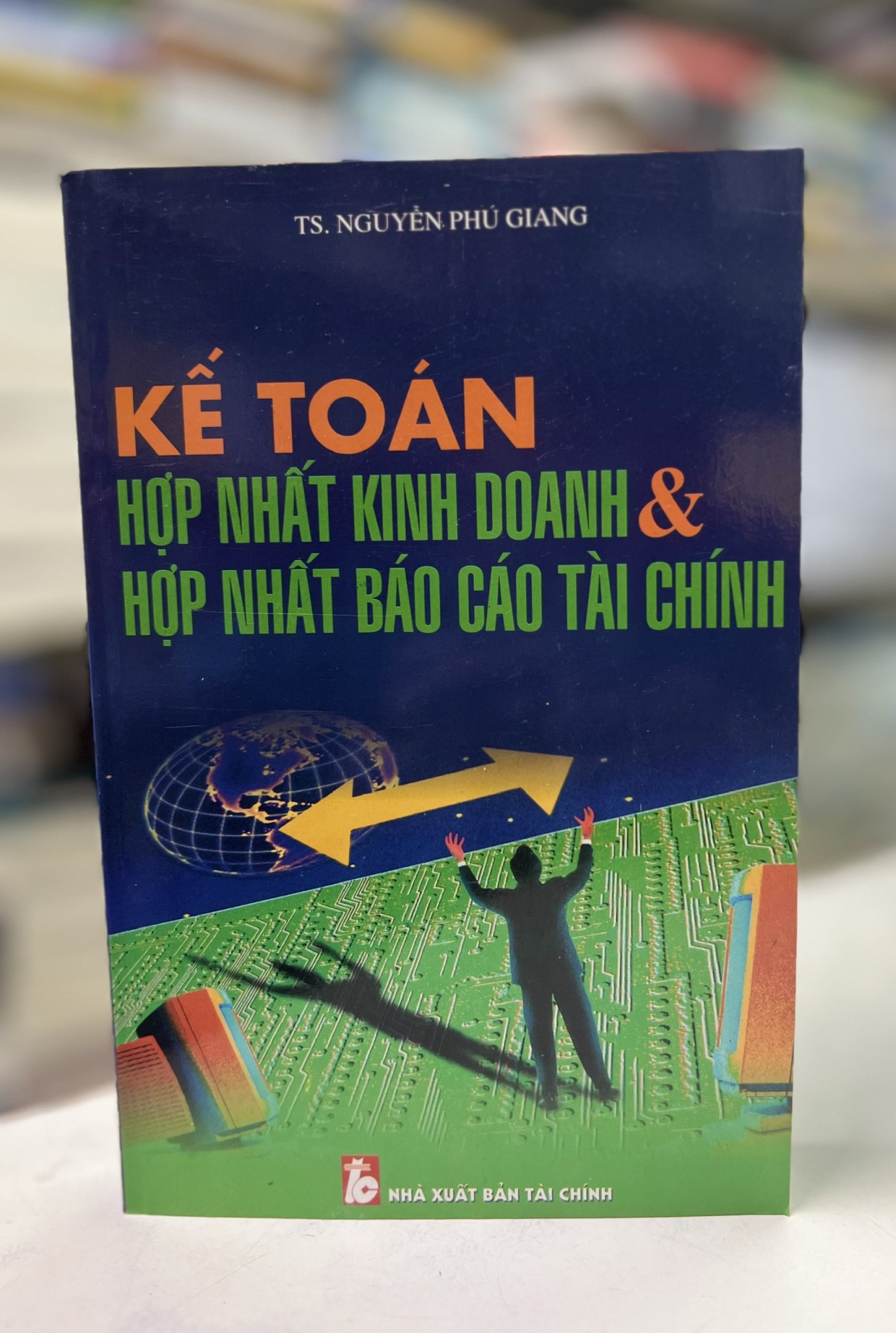 Kế toán hợp nhất kinh doanh &amp; hợp nhất báo cáo tài chính