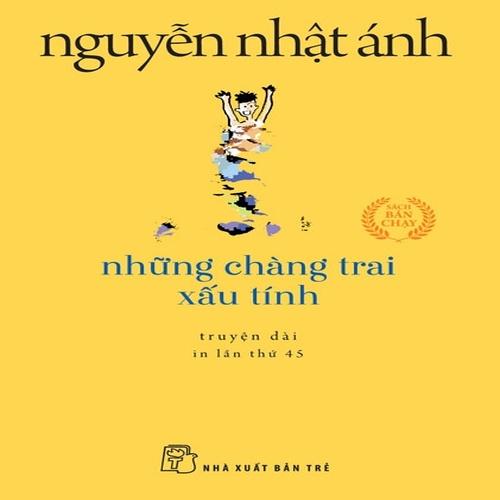 Những Chàng Trai Xấu Tính (Khổ nhỏ) - Bản Quyền