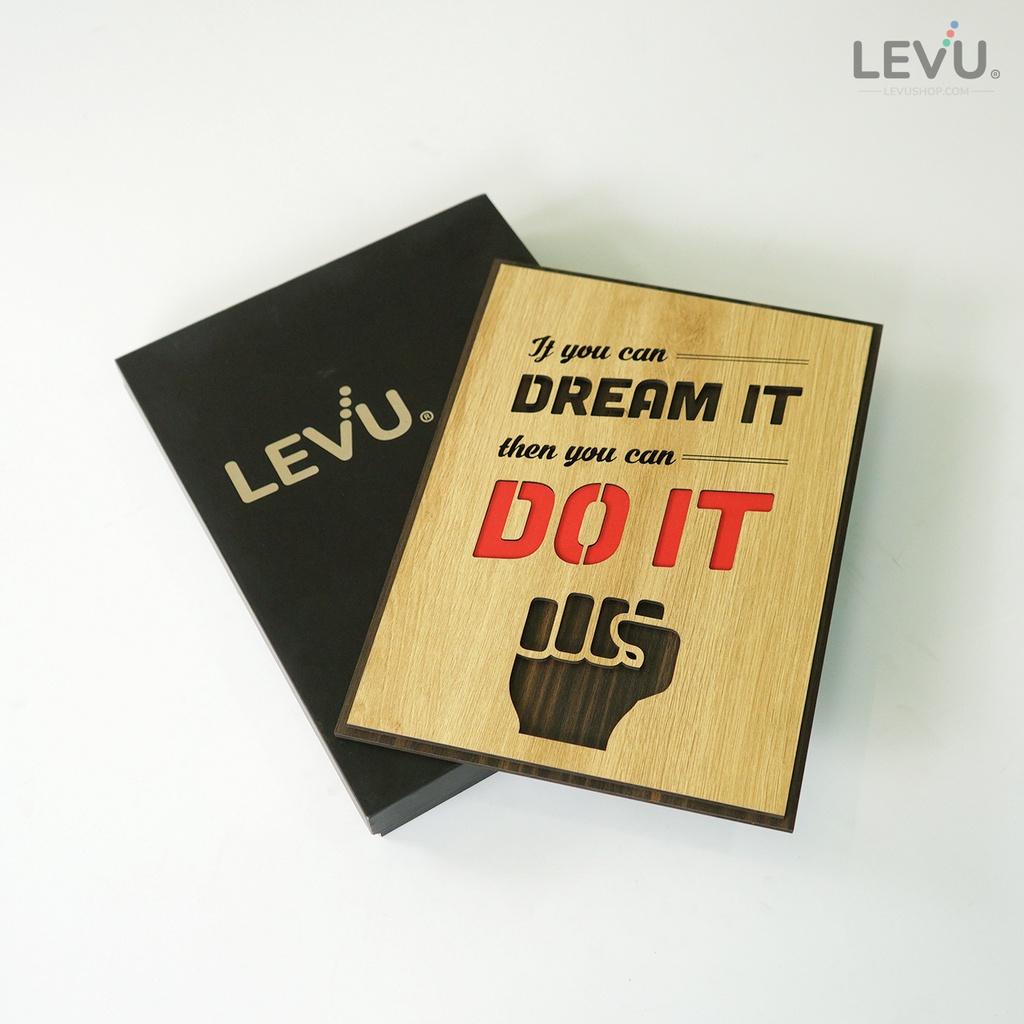 Tranh gỗ khắc chữ tiếng Anh LEVU EN07 “If you can dream it then you can do it