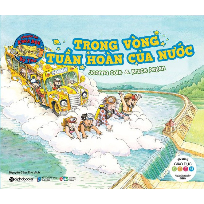 Trong Vòng Tuần Hoàn Của Nước - Chuyến Xe Khoa Học Kỳ Thú