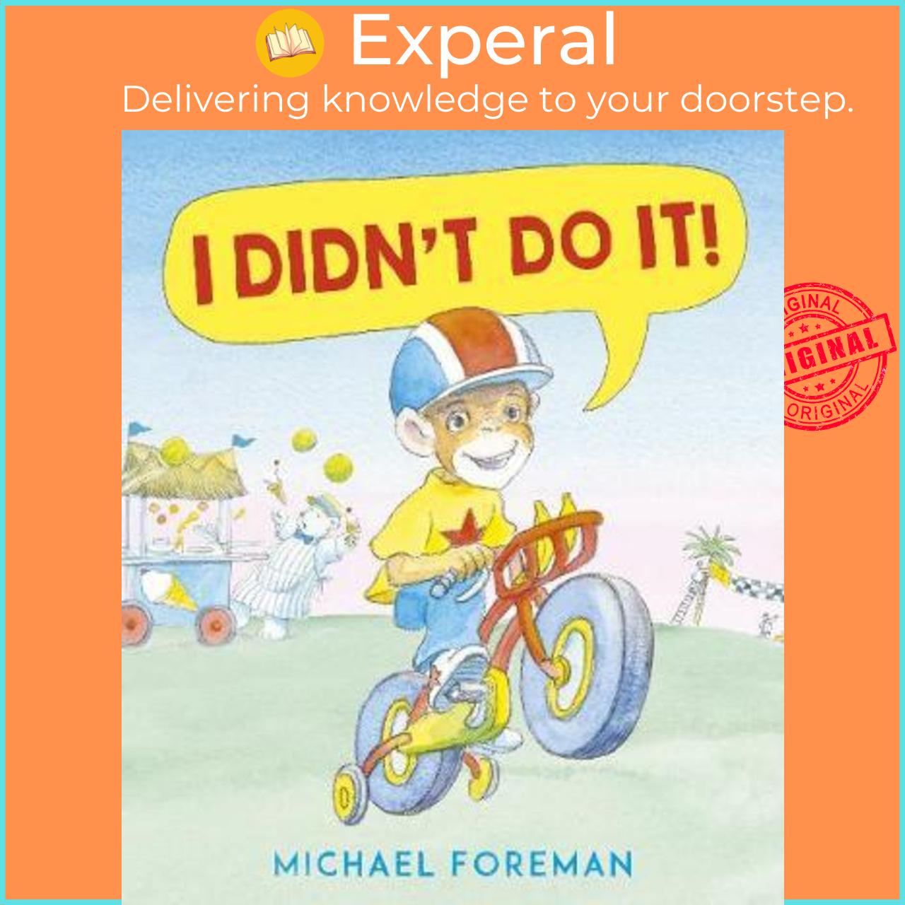 Sách - I Didn't Do It! by Michael Foreman