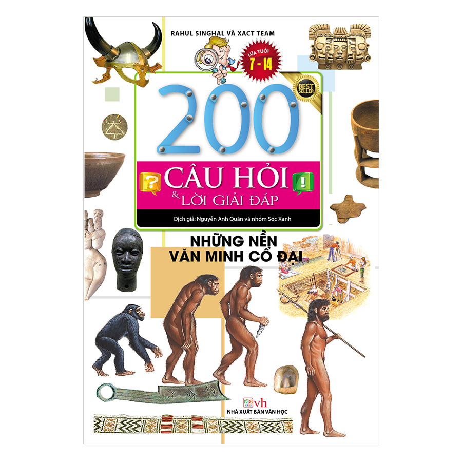 200 Câu Hỏi & Lời Giải Đáp - Những Nền Văn Minh Cổ Đại