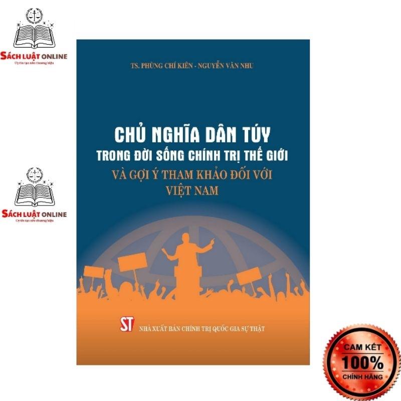 Sách - Chủ nghĩa dân túy trong đời sống chính trị thế giới và gợi ý tham khảo đối với Việt Nam