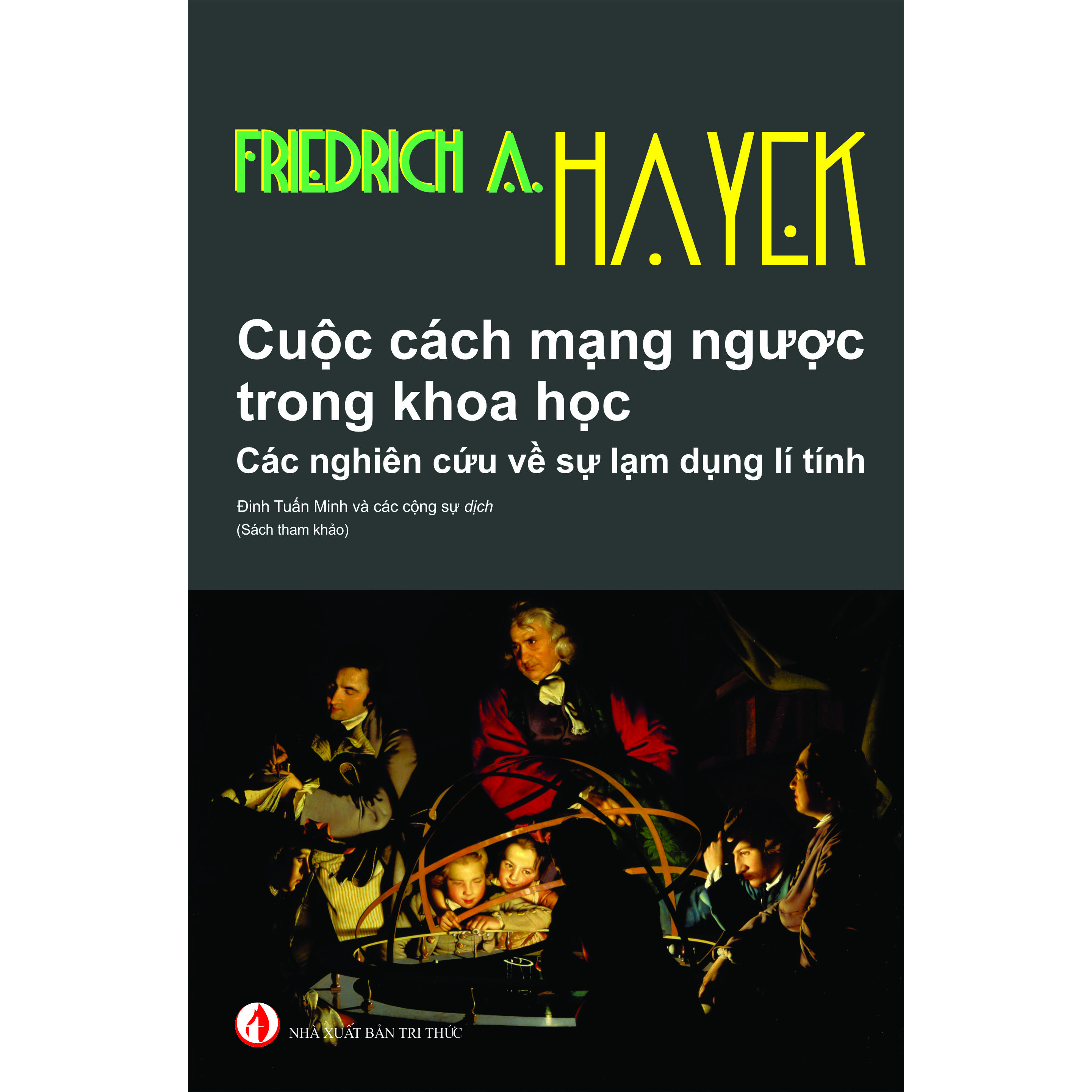 Cuộc cách mạng ngược trong khoa học (Tái bản 2019)