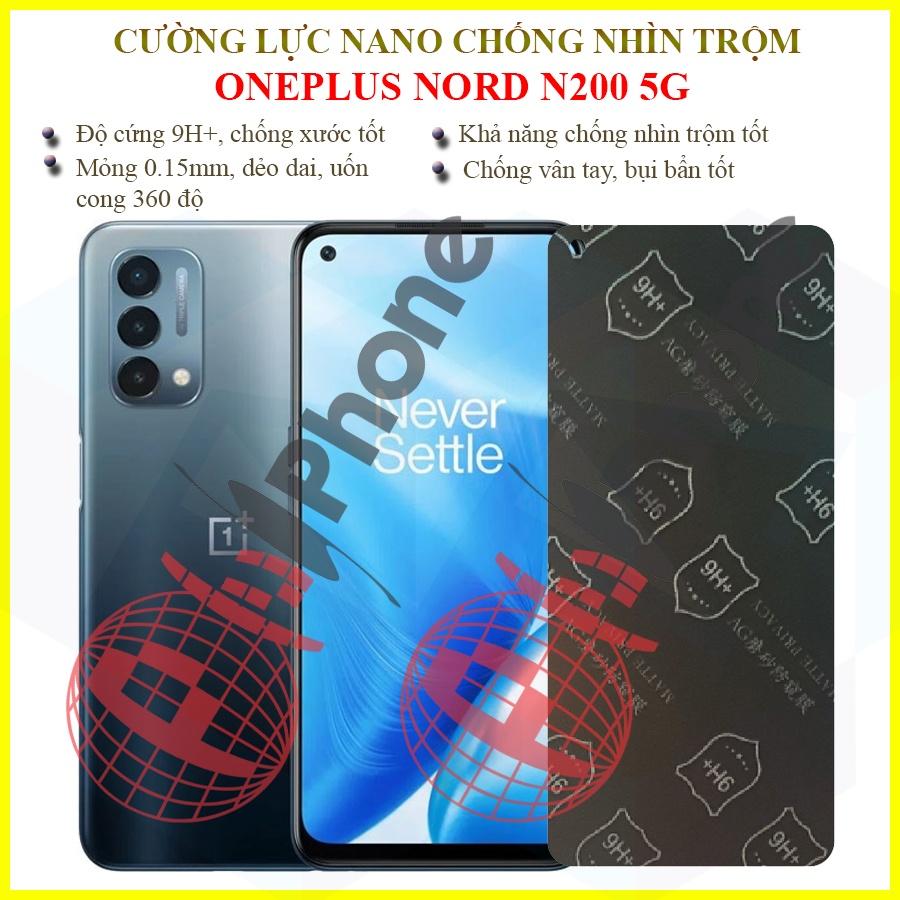 Dán chống nhìn trộm dành cho OnePlus Nord N200 5G - Dán cường lực dẻo nano 9H+