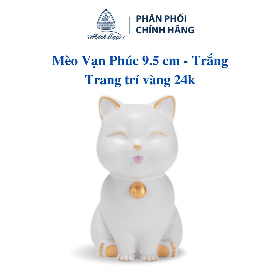 Mèo Vạn Phúc 9.5 cm - Trắng - Trang trí vàng - Gốm sứ cao cấp Minh Long