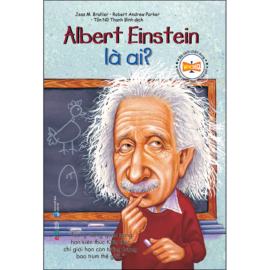 Bộ Sách Chân Dung - Albert Einstein Là Ai  (Tái bản 2022)