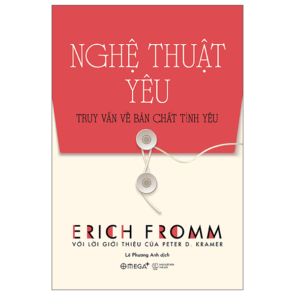 Nghệ Thuật Yêu - The Art Of Loving - Tái Bản 2023