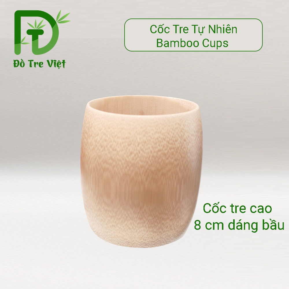 Cốc tre, Cốc trà tre nhiều kích thước, sản phẩm xanh thân thiện với môi trường