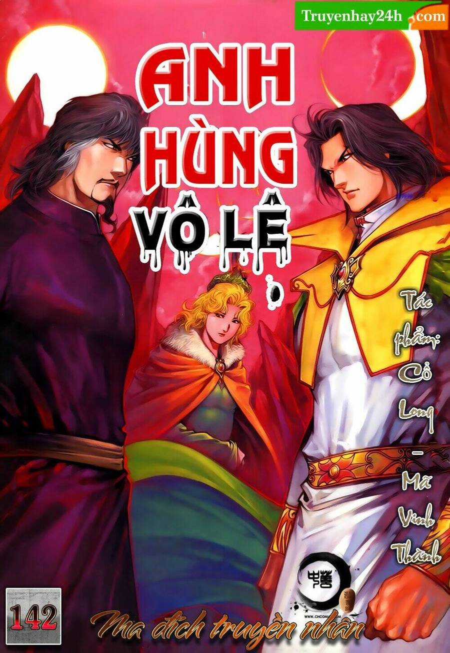 anh hùng vô lệ chapter 142 1