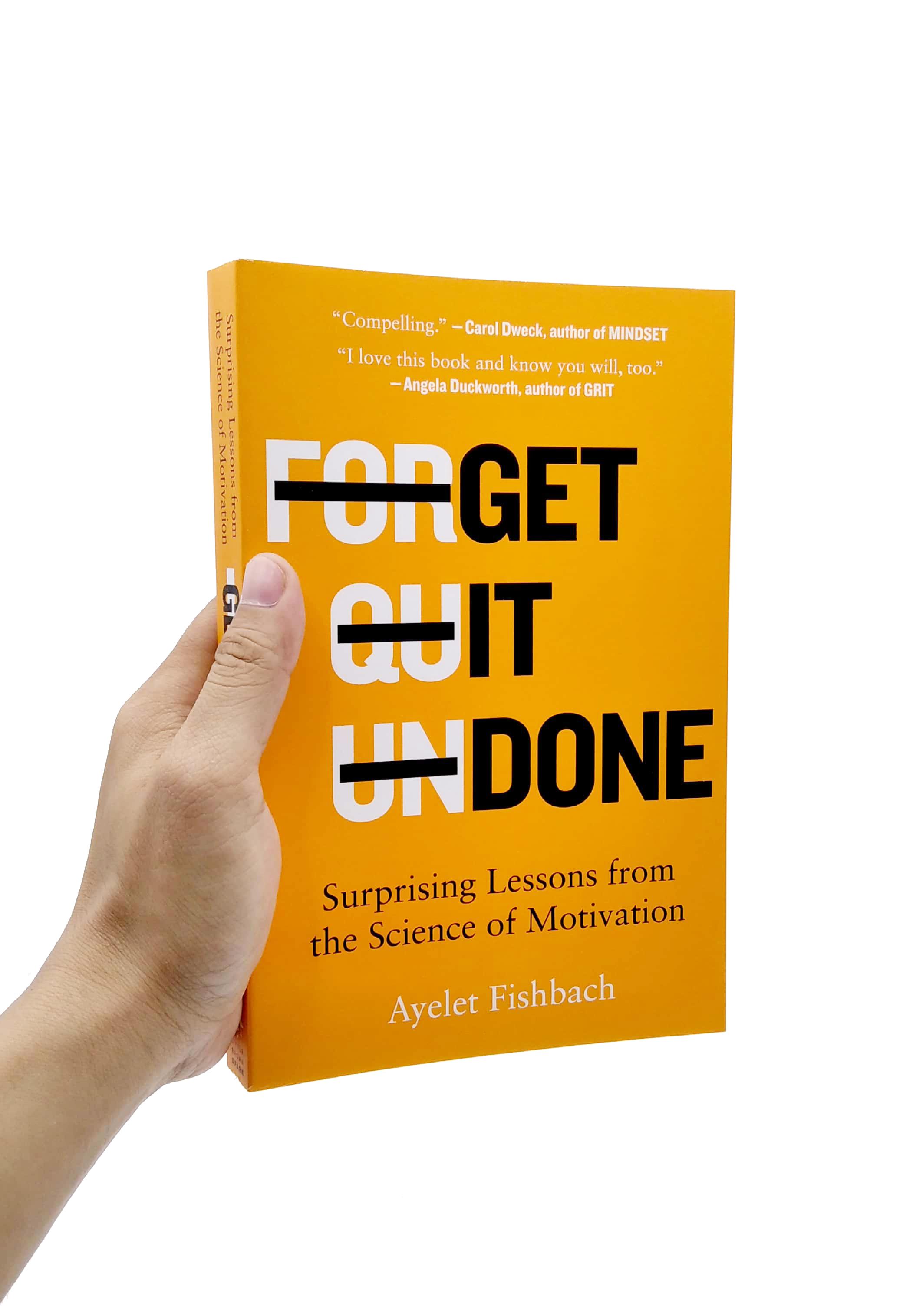 Get It Done: Surprising Lessons From The Science Of Motivation