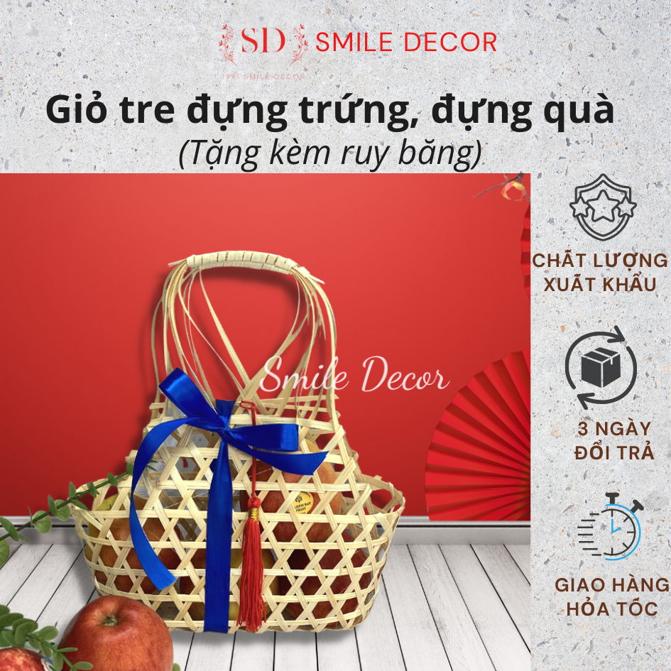 Làn tre , giỏ mây tre Smile Decor đựng quà tết , trái cây , bánh mứt , lẵng quà tết sang trọng (tặng kèm ruy băng)