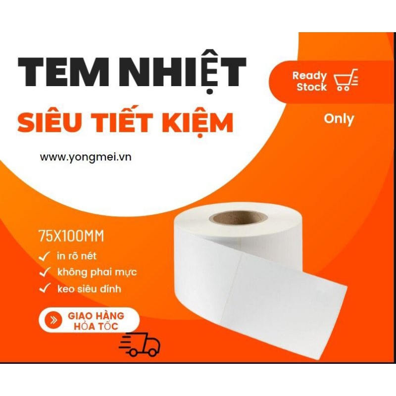 GIẤY TEM IN NHIỆT CAO CẤP (75*50*50M)