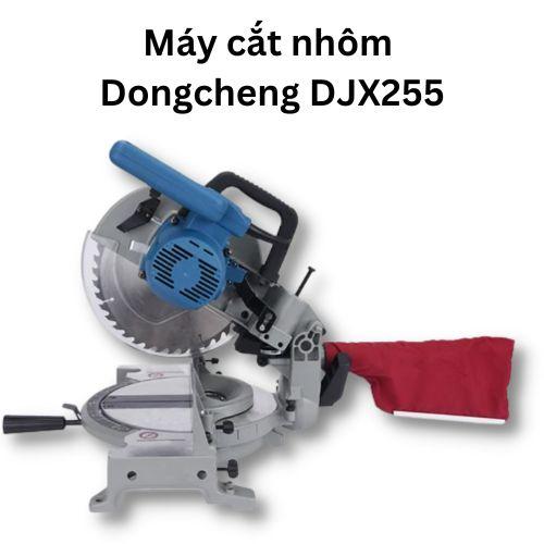 Máy cắt nhôm Dongcheng DJX255