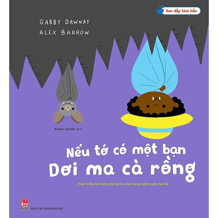 Sách Vun Đắp Tâm Hồn - Nếu Tớ Có Một Bạn...Phát Triển Trí Tưởng Tượng Và Khả Năng Ngôn Ngữ Của Bé