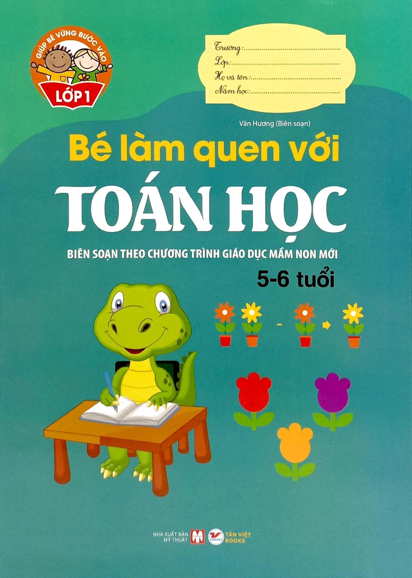 Bộ Sách Giúp Bé Vào Lớp 1 - Biên Soạn Theo Chương Trình Giáo Dục Mầm Non Mới (Dành Cho Bé Từ 4 - 6 Tuổi) (Bộ 8 Cuốn)