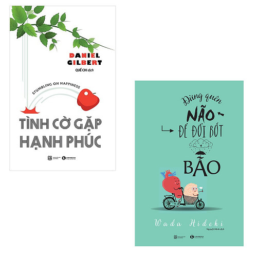 Bộ 2 cuốn về Tâm Lý Học Ứng Dụng: Tình Cờ Gặp Hạnh Phúc - Đừng Quên Não Cho Đời Bớt Bão