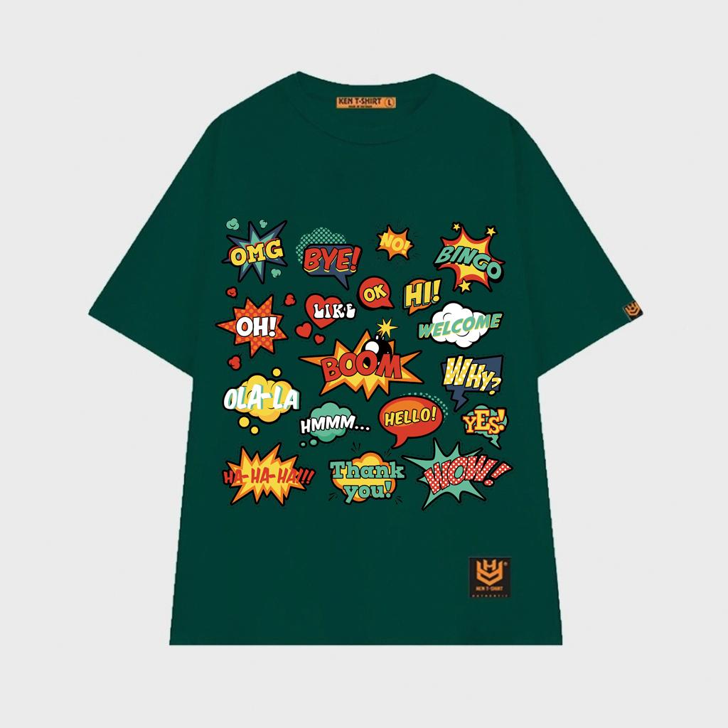 Áo thun unisex chữ wow bye omg thank you hello ohlala yes why áo thun tay lỡ BND237