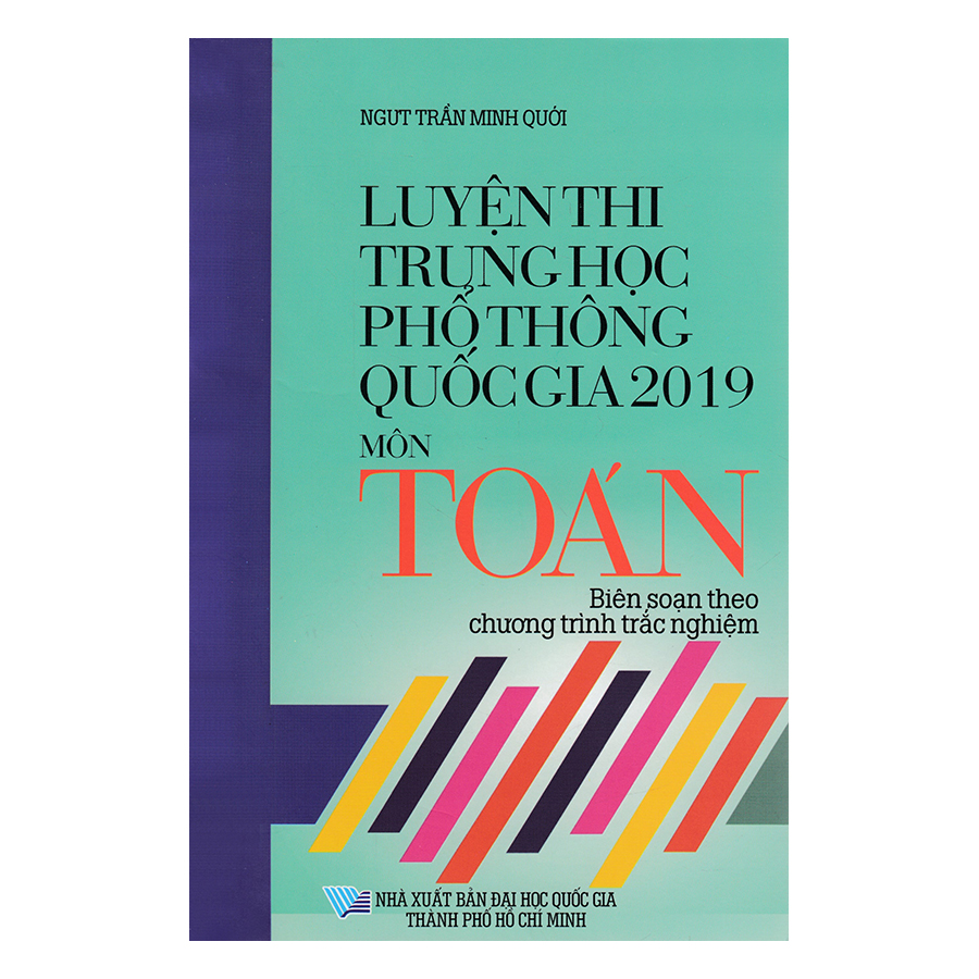 Luyện Thi Trung Học Phổ Thông Quốc Gia 2019 Môn Toán