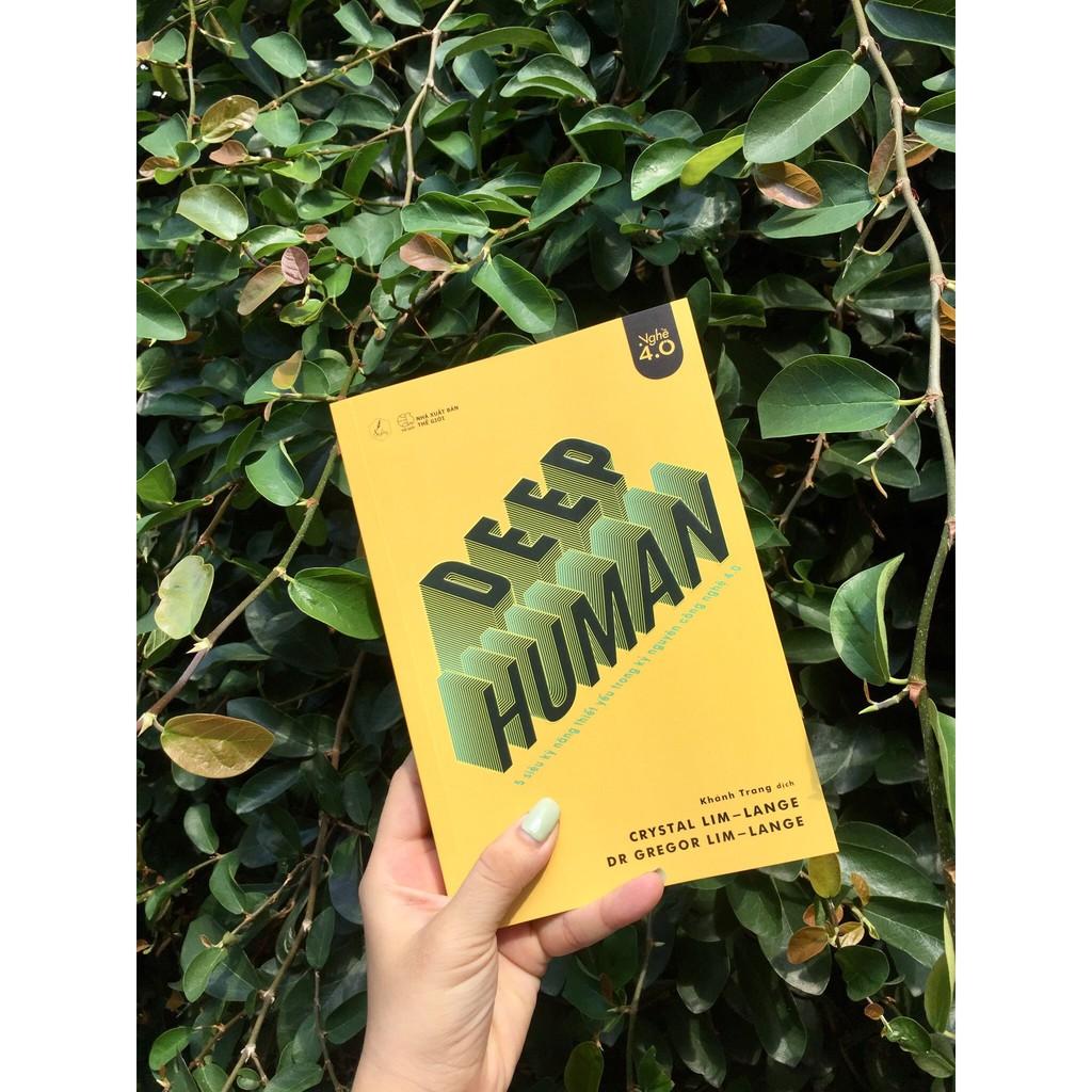 Sách Deep Human – 5 Siêu Kỹ Năng Thiết Yếu Trong Kỷ Nguyên Công Nghệ 4.0 - Skybooks - BẢN QUYỀN