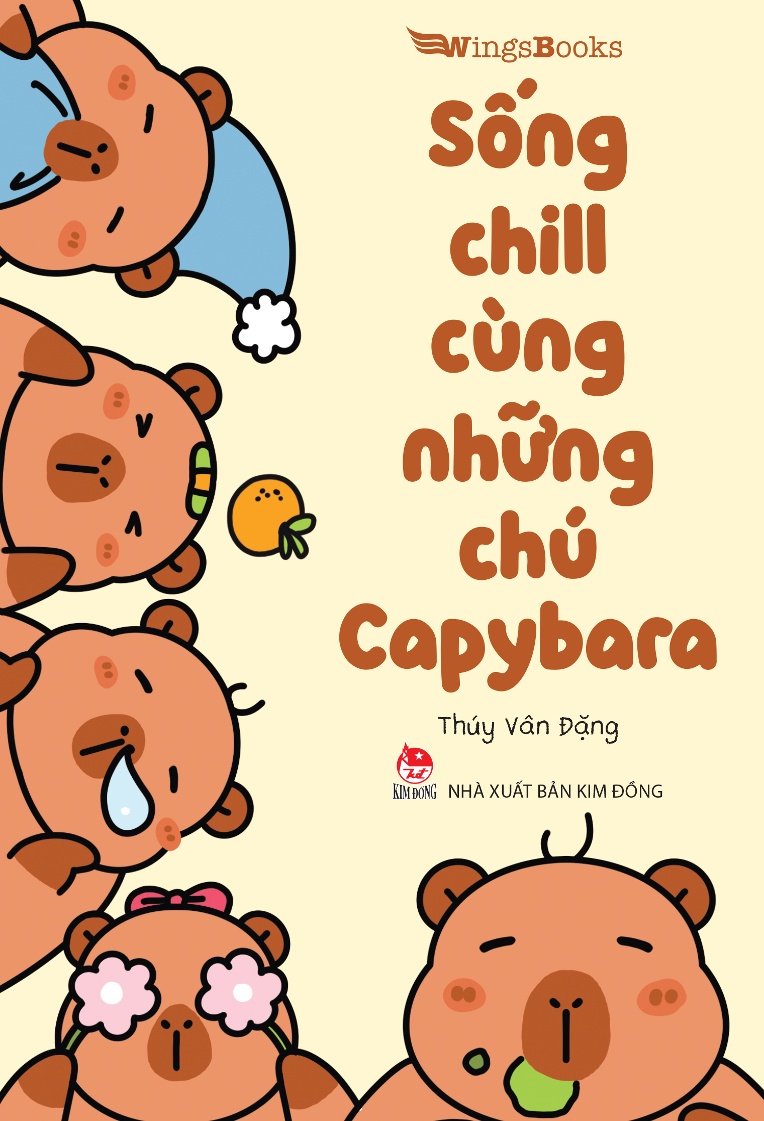Sách Sống Chill Cùng Những Chú Capybara [Tặng Kèm Bookmark + Sticker]