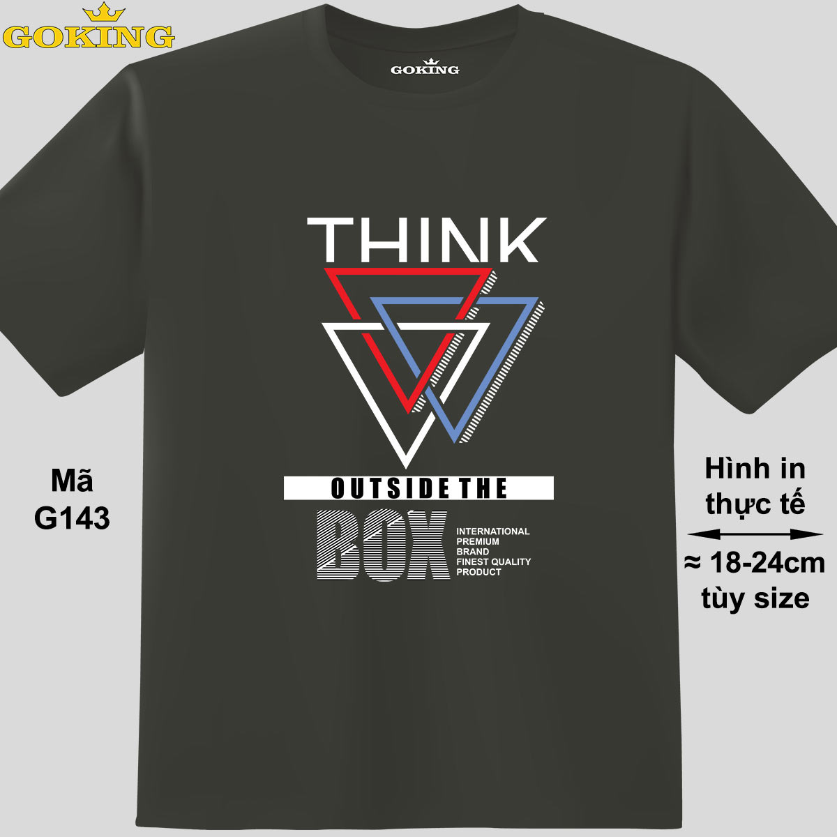 Think Outside The Box, mã G143. Áo thun in chữ siêu đẹp, form unisex cho nam nữ, trẻ em, bé trai gái. Áo phông GOKING hàng hiệu