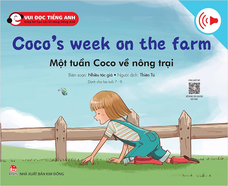 Kim Đồng - Bộ 2 - Vui đọc tiếng Anh - Giúp bé học các kĩ năng tiếng Anh - Coco’s week on the farm - Một tuần Coco về nông trại