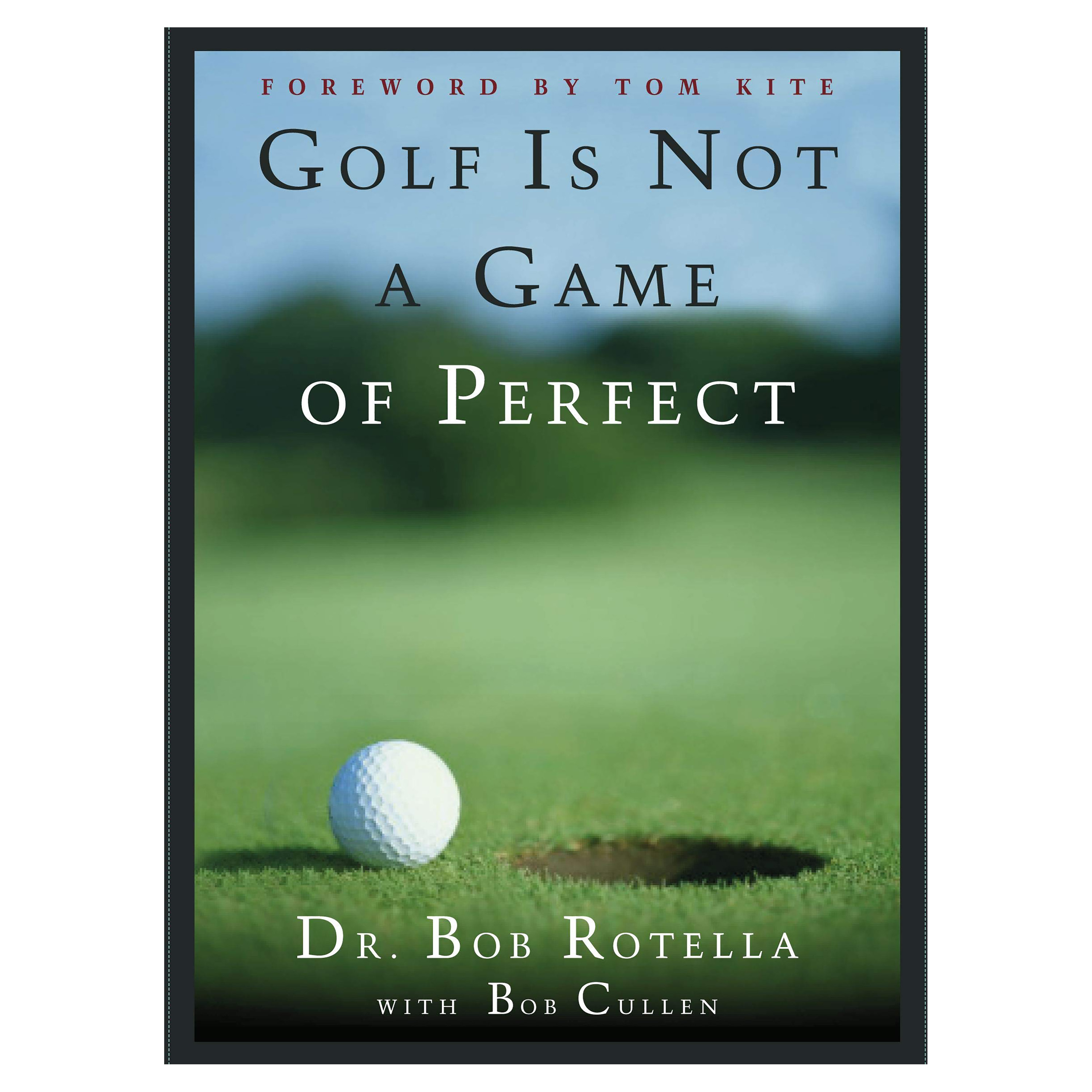 Golf is Not a Game of Perfect Book