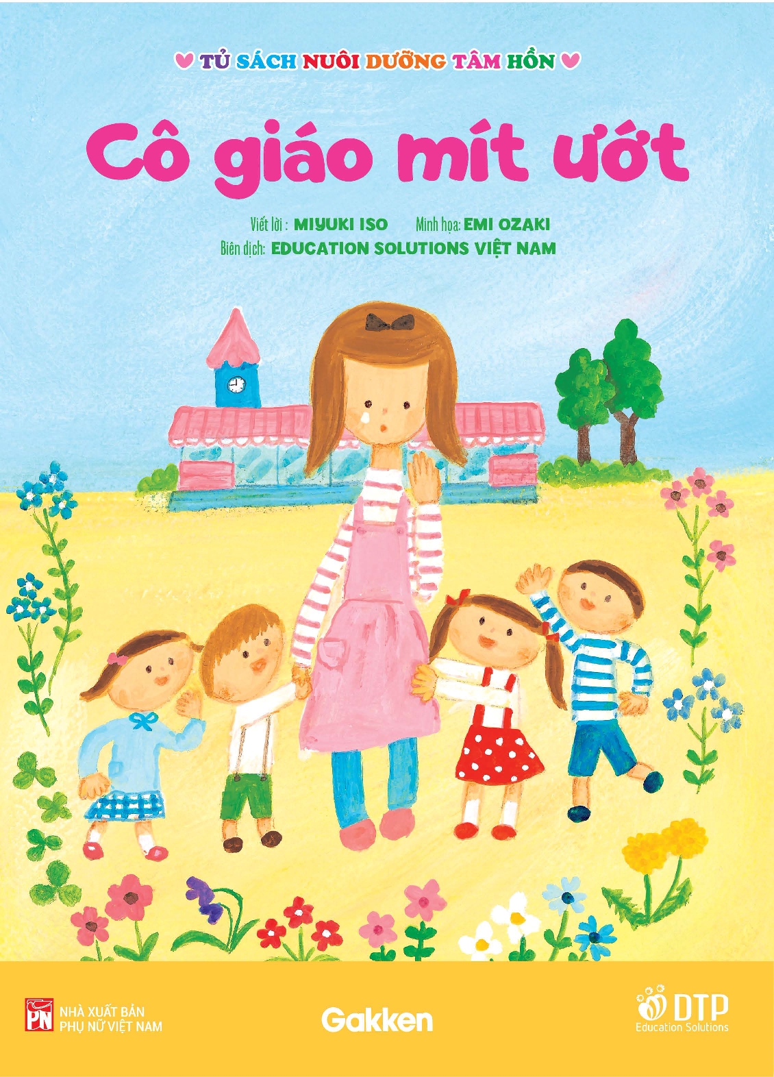 Sách - Cô giáo mít ướt - Tủ sách nuôi dưỡng tâm hồn