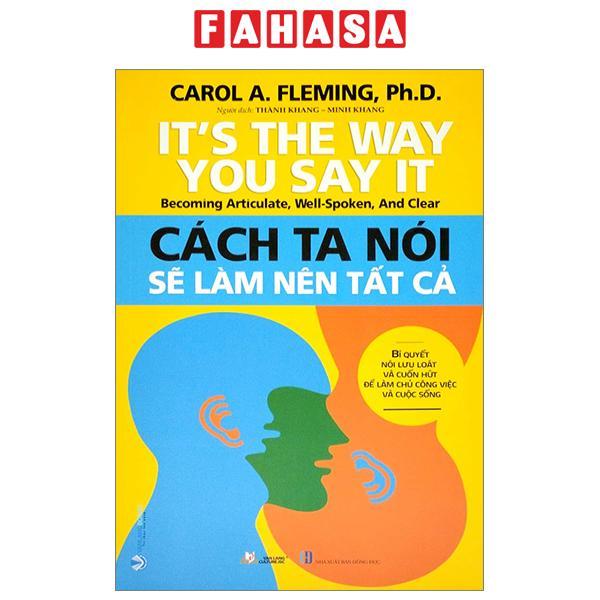 It's The Way You Say It - Cách Ta Nói Sẽ Làm Nên Tất Cả