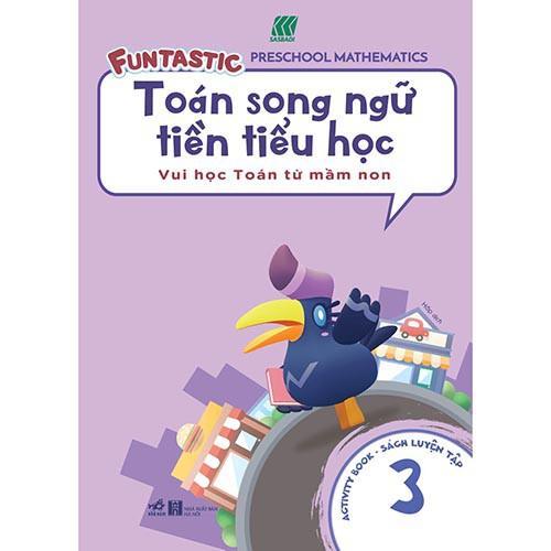 Toán Song Ngữ Tiền Tiểu Học - luyện tập 3 - Bản Quyền
